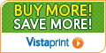 Buy More, Save More at Vistaprint!